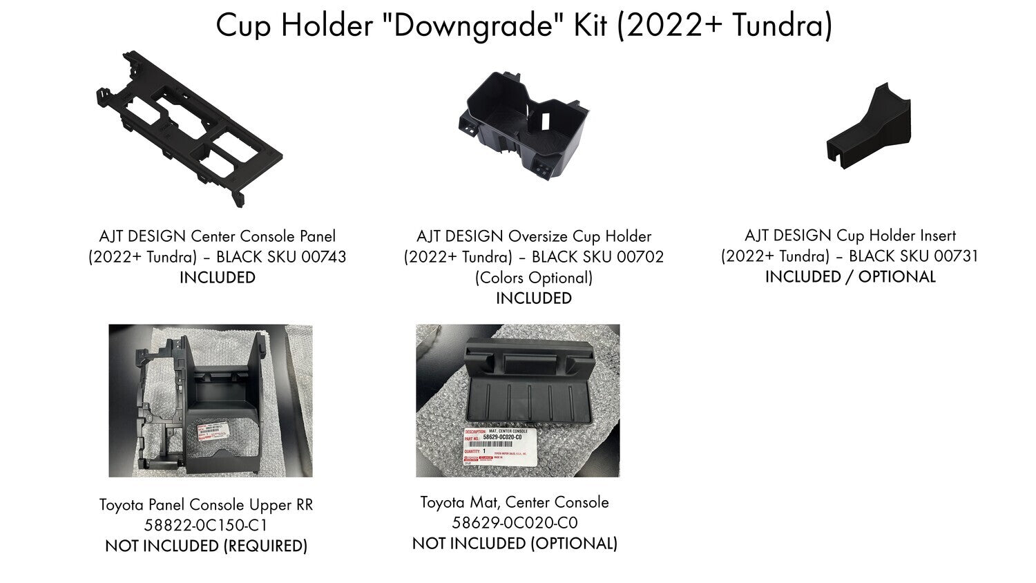 AJT Cupholder Downgrade Full Kit with OEM Parts for 2022+ Tundra